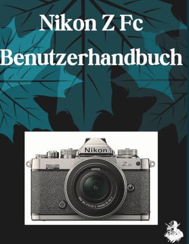 Nikon Z FC Benutzerhandbuch