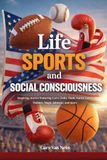 Life, Sports, And Social Consciousness: Inspiring Stories Featuring Larry Doby, Hank Aaron, Larry Holmes, Magic Johnson, And More