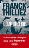 Il Bol Il etait deux fois Paperback Franck Thilliez