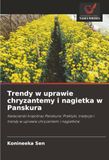 Trendy w uprawie chryzantemy i nagietka w Panskura