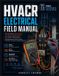 HVACR Libri GmbH The Hvacr Field Pro- HVACR Electrical Field Manual