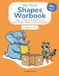 My First Shapes Workbook Ages 3–5: 70+ Pages of Shape Recognition, Tracing, Matching, Patterns and Fun Learning Activities for Preschool and Kindergarten Preparation
