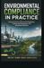 Environmental Compliance in Practice: A Practical Guide to Environmental Regulations, Auditing, Risk Management, and Sustainable Operations: 1