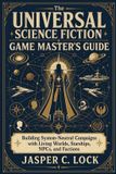 The Bol Tabletop Toolkit-The Universal Science Fiction Game Master's Guide