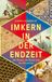 Imkern Matthes & Seitz Verlag Imkern in der Endzeit