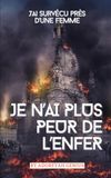 JE N'AI PLUS PEUR DE L'ENFER