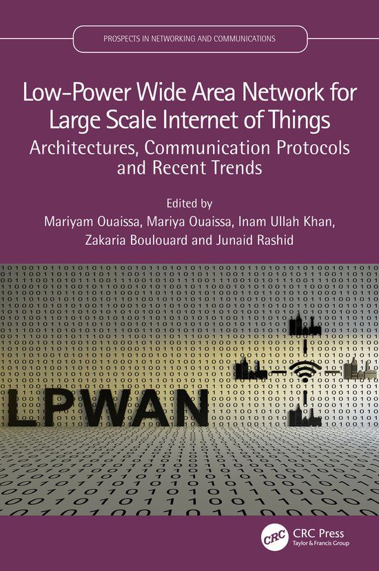 Low-Power Taylor & Francis Verlag GmbH Prospects in Networking and Communications – P-NetCom- Low-Power Wide Area Network for Large Scale Internet of Things Paperback