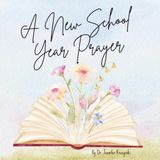 A New School Year Prayer