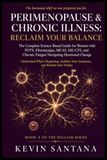 Perimenopause & Chronic Illness: Reclaim Your Balance