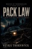 Pack Wolves of Thornhollow Pack Law Paperback