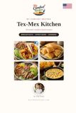 Tex-Mex Kitchen: 29 Tested Comfort-Food Recipes: 6 x 9 in (15.24 x 22.86 cm) Edition — Breakfast Tacos, Chili Con Queso, Beef Chimichangas, and more