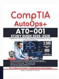 CompTIA AT0-001 STUDY GUIDE 2026–2028: Hands-On Labs Covering Scripting, Infrastructure as Code, and CI/CD Pipelines