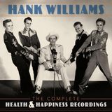 Universal Music Hank Williams Complete Health & Happiness Shows