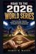Road to the 2026 World Series: A Guide to the Teams, Superstars, Rivalries, Playoff Battles, and the Chase for Baseball’s Ultimate Championship