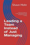 Leading CASA SALA Pty Ltd Leading a Team Instead of Just Managing.