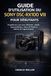 GUIDE SONY GUIDE D'UTILISATION DU SONY DSC-RX100 VII POUR DÉBUTANTS