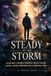Steady in the Storm: A 33-Day Leadership Devotional for Guiding Gen Z with Truth, Compassion, and Christlike Strength