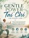 THE GENTLE POWER OF TAI CHI FOR WEIGHT LOSS