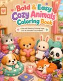 Bold & Easy Cozy Animals Coloring Book