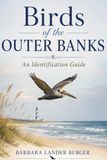 Birds of the Outer Banks: An Identification Guide