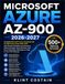 MICROSOFT AZURE AZ-900 2026-2027: Complete Microsoft Azure Fundamentals AZ-900 Study Guide 2026–2027 with Practice Questions and Answers, Cloud ... Strategies to Pass on Your First Attempt