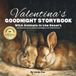 Valentina's Goodnight Storybook with Animals in the Desert: A Personalized Bedtime Book for Valentina | Plus: 20 Calming, Screen-Free Sleep Ideas