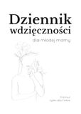 Dziennik wdzięczności: 5 minut tylko dla Ciebie