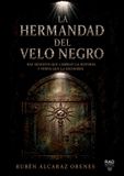 La Hermandad del Velo Negro La Hermandad del Velo Negro Paperback 26 juli 2026 356 pagina's