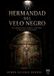 La Hermandad del Velo Negro La Hermandad del Velo Negro Paperback 26 juli 2026 356 pagina's