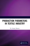 Production Crc Press Production Parameters in Textile Industry Paperback