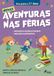 Novas Aventuras nas Férias: Vou para o 1.º Ano