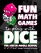 Fun Math Games to Play with Dice for Kids in Middle School