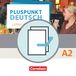 Pluspunkt Deutsch A2: Gesamtband - Allgemeine Ausgabe - Arbeitsbuch und Kursbuch: Leben in Deutschland. 120556-0 und 120764-9 im Paket
