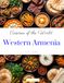 Cuisines Western Armenia Cuisines of the World
