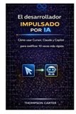 El desarrollador impulsado por IA: Cómo usar Cursor, Claude y Copilot para codificar 10 veces más rápido