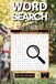 Word Search on Dog Training: 101 Fun Puzzles Packed with Training Commands Behaviour Terms Obedience Techniques and Everything You Need to Know About Raising a Happy Well Trained Dog