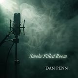 Smoke Dan Penn Smoke Filled Room