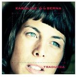 Music&Words Karoline De La Serna - Traduzca (CD)