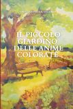 Il piccolo giardino delle anime colorate
