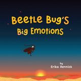 Beetle Libri GmbH Beetle Bug's Big Emotions Paperback