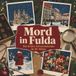 Mord tiptop Mord in Fulda