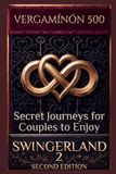 Swingerland: Secret Journeys for Couples to Enjoy