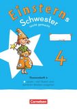 Einsterns Schwester 4. Schuljahr - Leicht gemacht - Sprache und Lesen - Neubearbeitung 2022 - Themenheft 4 - Lesen: Verbrauchsmaterial