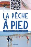 La pêche à pied: Techniques, matériels, espèces