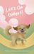 Let's Go Gidget - Hardcover