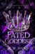 Fated Goddess: Ruthless Royals