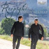 Fabio Brilliant Classics Respighi: Violin Sonatas