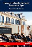 French Schools through American Eyes: DE