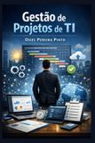 Gestão Independently Published Gestão de Projetos de TI Paperback