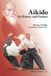 Aikido Libri GmbH Aikido - Its History and Practice